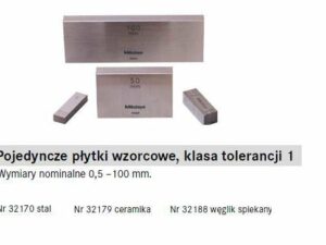 Pojedyncze płytki wzorcowe klasa tolerancji 1