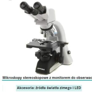 Mikroskopy stereoskopowe z monitorem do podglądu